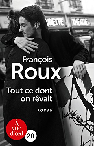 Tout ce dont on rêvait