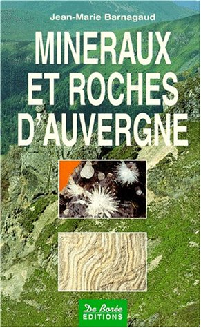 Minéraux et roches d'Auvergne