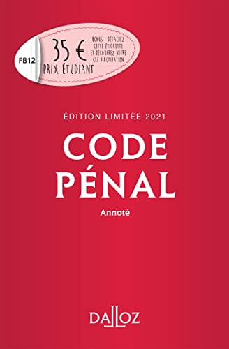 Code pénal : annoté : 2021