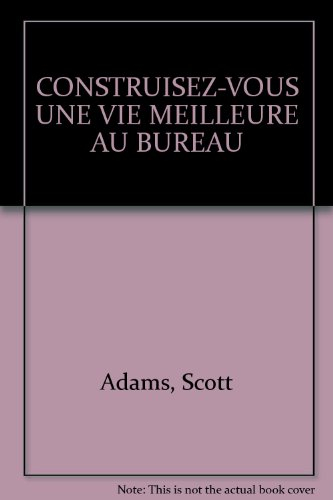 Construisez-vous une vie meilleure en fauchant des fournitures au bureau : le manuel du parfait prof