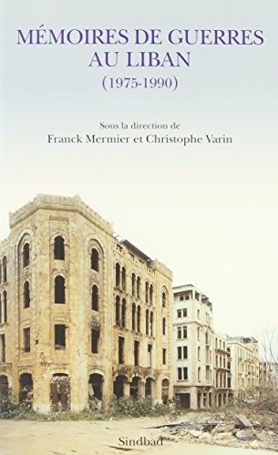 Mémoires de guerres au Liban (1975-1990)