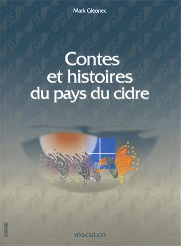 Contes et histoires du pays du cidre