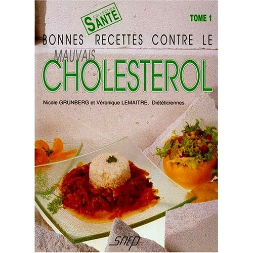 Bonnes recettes contre le mauvais cholestérol