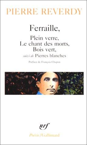 Ferraille, plein verre, le chant des morts. Pierres blanches