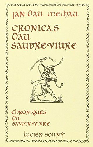 Cronicas dau saubre-viure. Chroniques du savoir-vivre