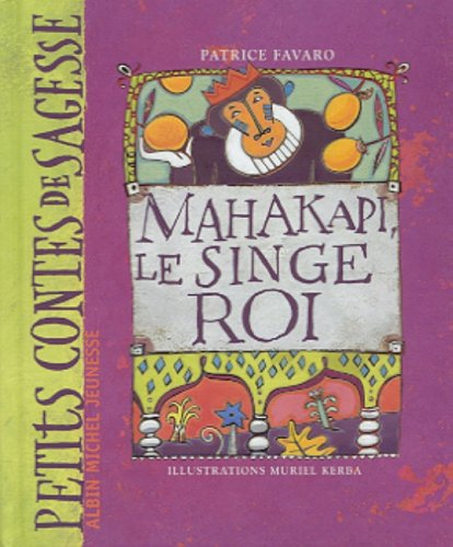 Mahakapi, le singe roi