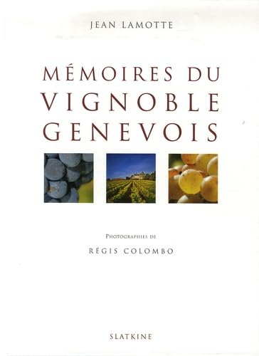 Mémoires du vignoble genevois