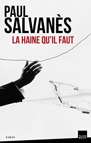 La haine qu'il faut