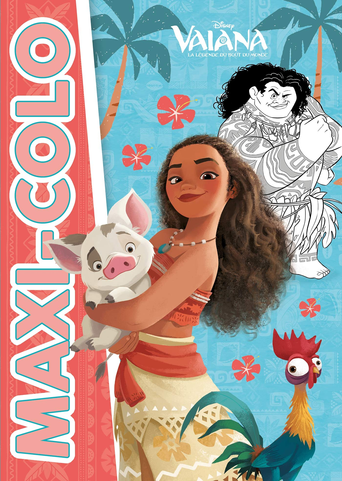 Vaiana : maxi colo