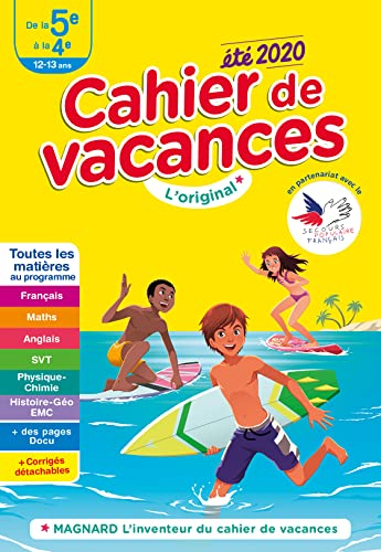 Cahier de vacances de la 5e à la 4e, 12-13 ans : toutes les matières au programme : été 2020
