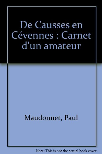 De Causses en Cévennes : carnet d'un amateur