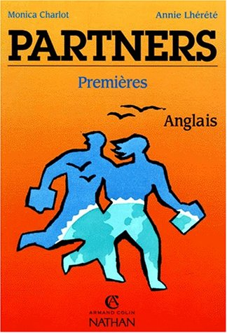 Partners, anglais, premières : livre de l'élève