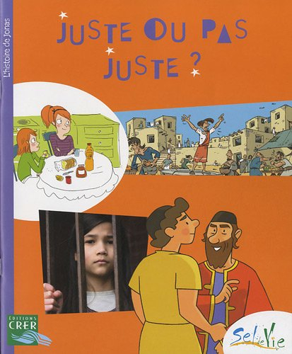 Juste ou pas juste ? : l'histoire de Jonas