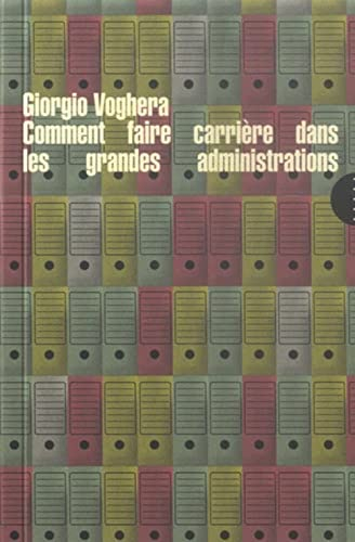 Comment faire carrière dans les grandes administrations