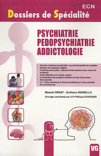 Psychiatrie, pédopsychiatrie, addictologie