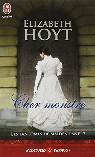 Les fantômes de Maiden Lane. Vol. 7. Cher monstre