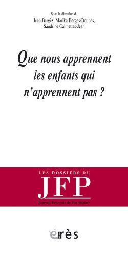 Que nous apprennent les enfants qui n'apprennent pas ?