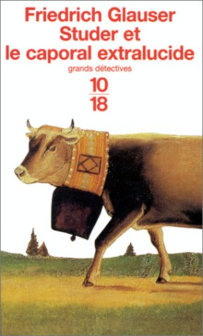 Studer et le caporal extralucide