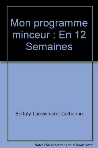 Mon programme minceur en 12 semaines