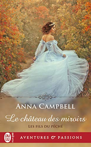 Les fils du péché. Vol. 1. Le château des miroirs