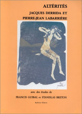 Altérités : Jacques Derrida et Pierre-Jean Labarrière