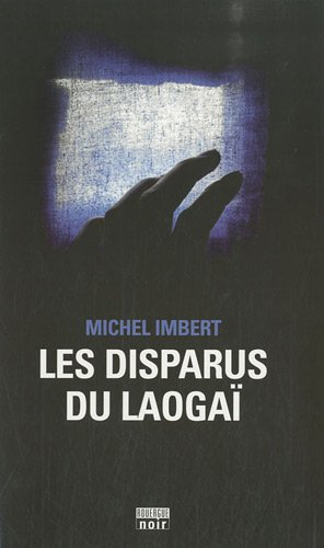 Les disparus du Laogaï