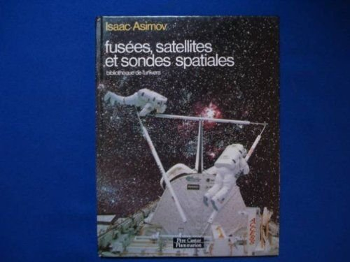 fusées, satellites et sondes spatiales