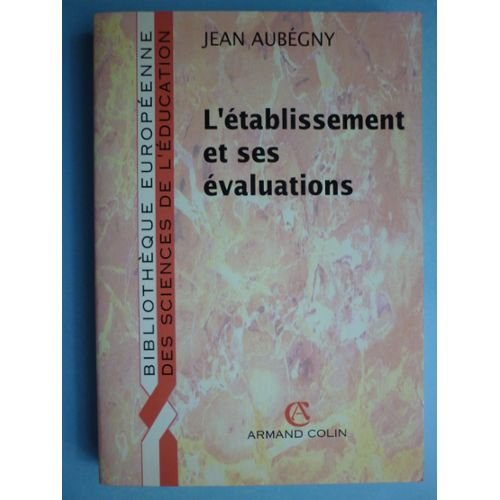 L'établissement et ses évaluations