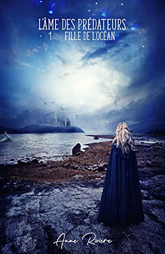 L'Ame des prédateurs : Fille de l'océan