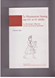 Le messianisme hmong aux XIXe et XXe siècles : La dynamique religieuse comme instrument politique