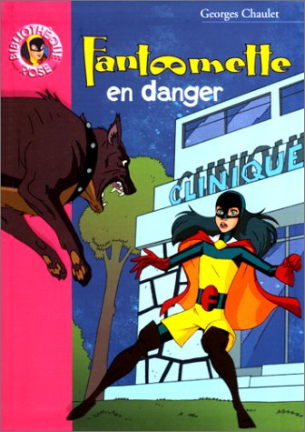 Fantômette. Fantômette en danger