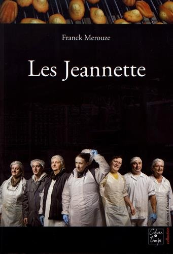 Les Jeannette : récit d'une lutte ouvrière