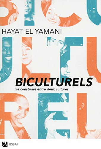 Biculturels : se construire entre deux cultures