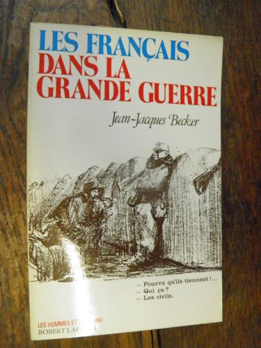 Les français dans la Grande Guerre