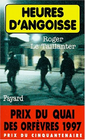 Heures d'angoisse