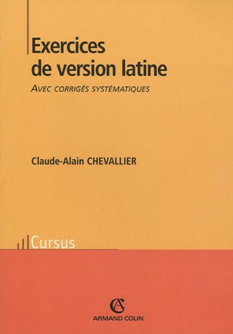 Exercices de version latine : avec corrigés systématiques