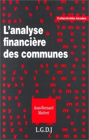 L'analyse financière des communes : Proposition de méthode