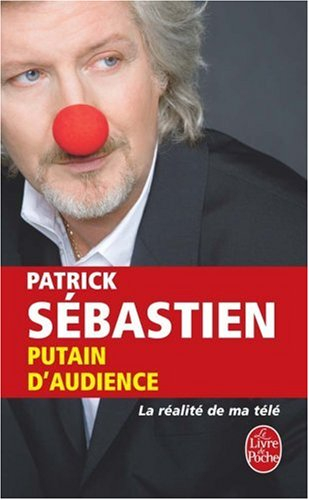 Putain d'audience : la réalité de ma télé