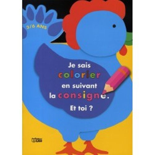 Je sais colorier en suivant la consigne, et toi ? 3-6 ans : la chouette