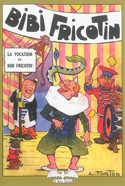 Bibi Fricotin. Vol. 1. La vocation de Bibi Fricotin