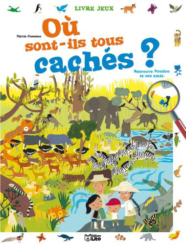 Où sont-ils tous cachés ? : retrouve Doudou et tous ses amis