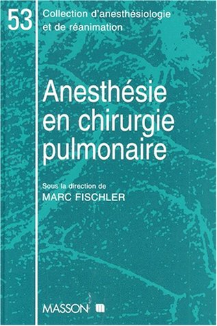Anesthésie en chirurgie pulmonaire