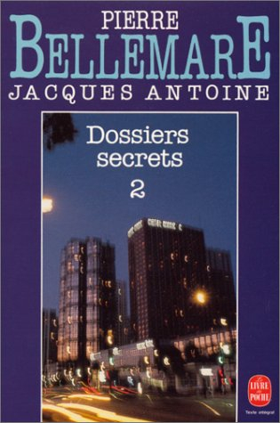 Dossiers secrets. Vol. 2