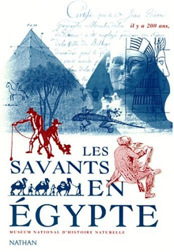 Il y a 200 ans, les savants en Egypte