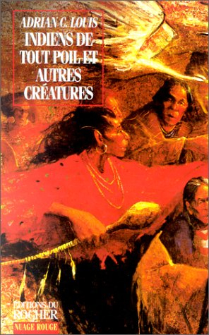 Indiens de tout poil et autres créatures