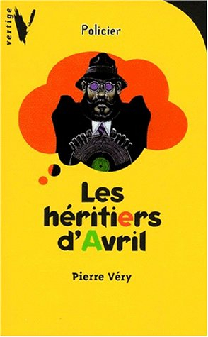 Les héritiers d'Avril