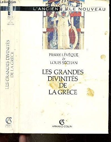Les Grandes divinités de la Grèce