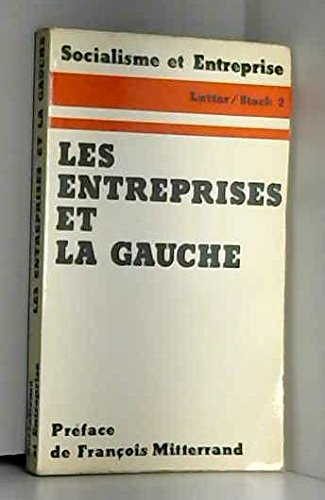 Les entreprises et la gauche