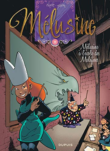 Mélusine. Vol. 11. Mélusine à l'école des maléfices
