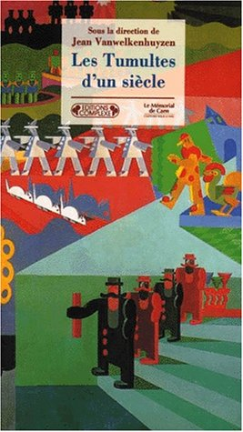 Les tumultes d'un siècle